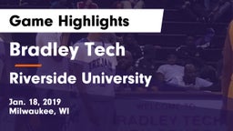 Bradley Tech  vs Riverside University  Game Highlights - Jan. 18, 2019