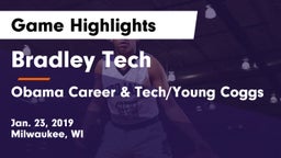 Bradley Tech  vs Obama Career & Tech/Young Coggs Game Highlights - Jan. 23, 2019