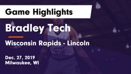 Bradley Tech  vs Wisconsin Rapids - Lincoln  Game Highlights - Dec. 27, 2019