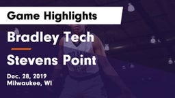 Bradley Tech  vs Stevens Point  Game Highlights - Dec. 28, 2019