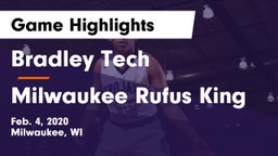 Bradley Tech  vs Milwaukee Rufus King Game Highlights - Feb. 4, 2020