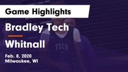 Bradley Tech  vs Whitnall  Game Highlights - Feb. 8, 2020