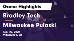 Bradley Tech  vs Milwaukee Pulaski Game Highlights - Feb. 25, 2020