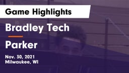 Bradley Tech  vs Parker  Game Highlights - Nov. 30, 2021
