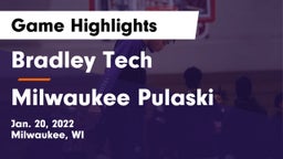 Bradley Tech  vs Milwaukee Pulaski Game Highlights - Jan. 20, 2022