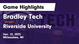 Bradley Tech  vs Riverside University  Game Highlights - Jan. 12, 2023