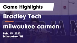 Bradley Tech  vs milwaukee carmen Game Highlights - Feb. 15, 2023