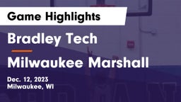 Bradley Tech  vs Milwaukee Marshall  Game Highlights - Dec. 12, 2023