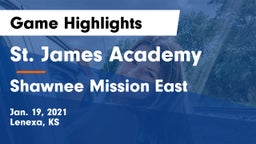 St. James Academy  vs Shawnee Mission East  Game Highlights - Jan. 19, 2021