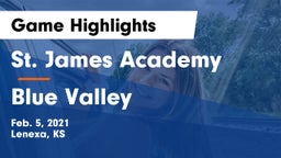 St. James Academy  vs Blue Valley  Game Highlights - Feb. 5, 2021