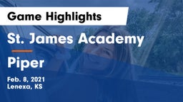 St. James Academy  vs Piper  Game Highlights - Feb. 8, 2021