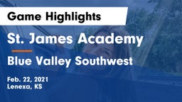 St. James Academy  vs Blue Valley Southwest  Game Highlights - Feb. 22, 2021