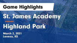 St. James Academy  vs Highland Park  Game Highlights - March 2, 2021
