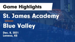 St. James Academy  vs Blue Valley  Game Highlights - Dec. 8, 2021