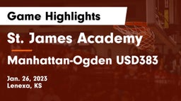 St. James Academy  vs Manhattan-Ogden USD383 Game Highlights - Jan. 26, 2023