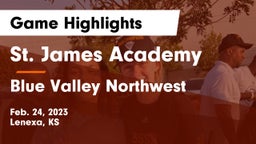 St. James Academy  vs Blue Valley Northwest  Game Highlights - Feb. 24, 2023