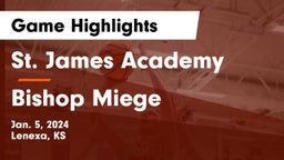 St. James Academy  vs Bishop Miege  Game Highlights - Jan. 5, 2024