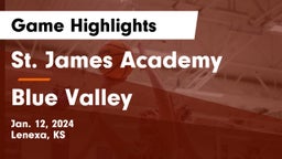 St. James Academy  vs Blue Valley  Game Highlights - Jan. 12, 2024