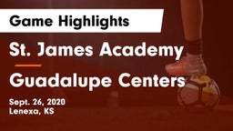 St. James Academy  vs Guadalupe Centers Game Highlights - Sept. 26, 2020