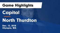 Capital  vs North Thurdton Game Highlights - Dec. 12, 2018