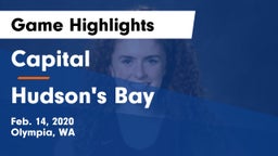 Capital  vs Hudson's Bay  Game Highlights - Feb. 14, 2020