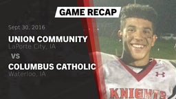 Recap: Union Community  vs. Columbus Catholic  2016