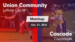 Matchup: Union Community vs. Cascade  2016