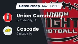 Recap: Union Community  vs. Cascade  2017