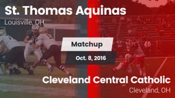 Matchup: St. Thomas Aquinas vs. Cleveland Central Catholic 2016