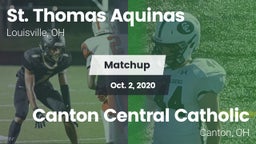 Matchup: St. Thomas Aquinas vs. Canton Central Catholic  2020