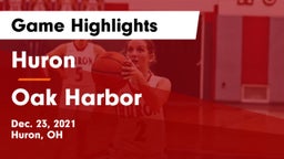 Huron  vs Oak Harbor  Game Highlights - Dec. 23, 2021