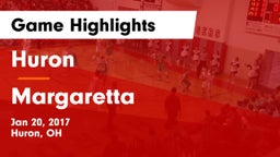 Huron  vs Margaretta  Game Highlights - Jan 20, 2017