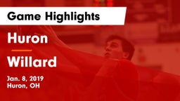Huron  vs Willard  Game Highlights - Jan. 8, 2019
