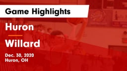 Huron  vs Willard  Game Highlights - Dec. 30, 2020