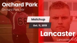 Matchup: Orchard Park vs. Lancaster  2019