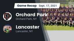 Recap: Orchard Park  vs. Lancaster  2021