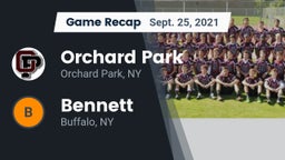 Recap: Orchard Park  vs. Bennett  2021
