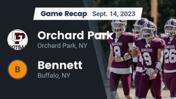 Recap: Orchard Park  vs. Bennett  2023