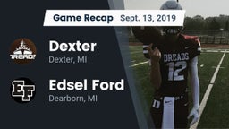 Recap: Dexter  vs. Edsel Ford  2019