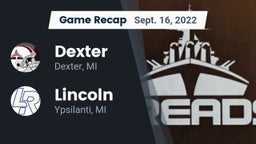 Recap: Dexter  vs. Lincoln  2022