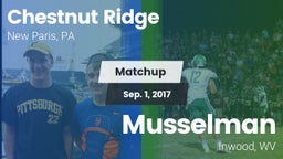 Matchup: Chestnut Ridge High vs. Musselman  2017