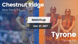 Matchup: Chestnut Ridge High vs. Tyrone  2017