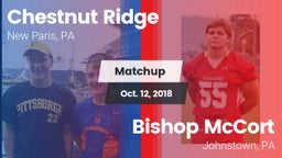 Matchup: Chestnut Ridge High vs. Bishop McCort  2018
