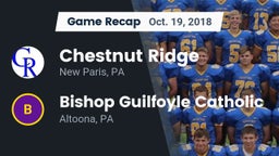 Recap: Chestnut Ridge  vs. Bishop Guilfoyle Catholic  2018