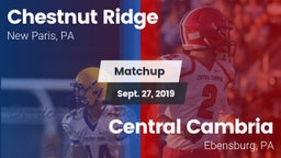 Matchup: Chestnut Ridge High vs. Central Cambria  2019