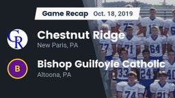 Recap: Chestnut Ridge  vs. Bishop Guilfoyle Catholic  2019