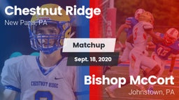 Matchup: Chestnut Ridge High vs. Bishop McCort  2020