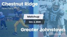 Matchup: Chestnut Ridge High vs. Greater Johnstown  2020