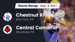 Recap: Chestnut Ridge  vs. Central Cambria  2021