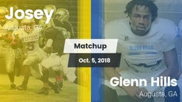 Matchup: Josey  vs. Glenn Hills  2018